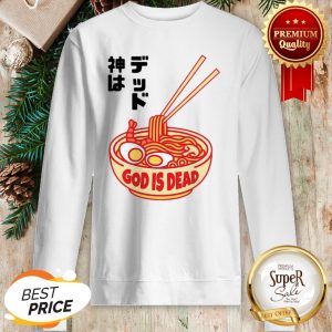 Official God Is Dead Ramen Sweatshirt