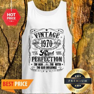Vintage Genuine Quality 1970 Perfection The Man The Myth Tank Top