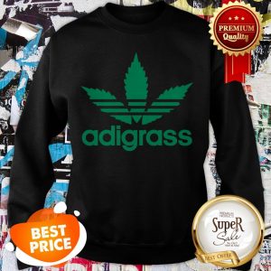 Nice Adidas Adigrass Weed Cannabis Sweatshirt