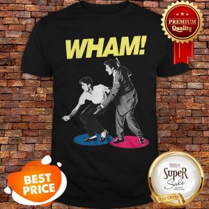 Nice Andrew Ridgeley And George Michael Wham Shirt