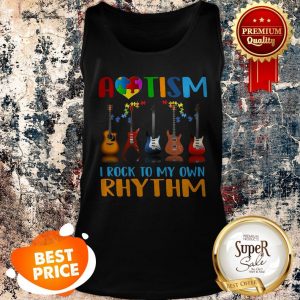 Nice Autism Awareness I Rock My Own Rhythm Tank Top