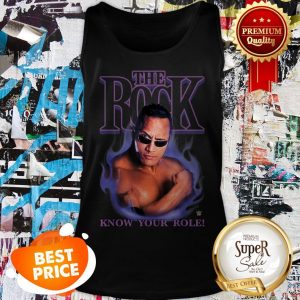Nice Dwayne Johnson The Rock Know Your Role WWE Tank Top