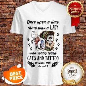 Once Upon A Time There Was A Lady Who Really Loved Cats And Tattoo V-neck