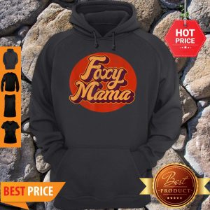 Awesome 70s Retro Vintage Foxy Mama 60s 80s Mothers Day Gift Hoodie