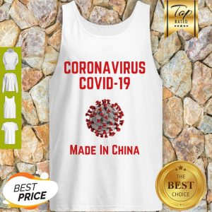 Awesome CORONAVIRUS COVID 19 Made In China Tank Top