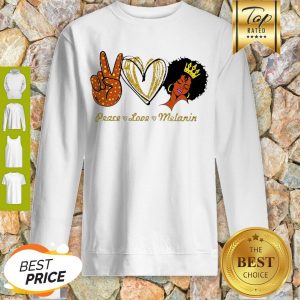 Beautiful Peace Love Melanin Sweatshirt