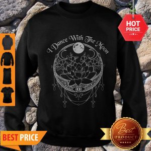 Awesome I Dance With The Moon Sweatshirt