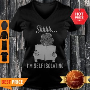 Good Shhhh I’m Self Isolating V-neck