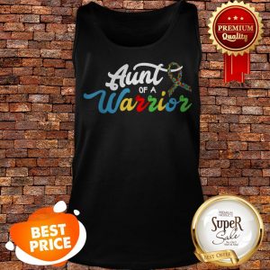 Nice Autism Awareness Support Ribbon Aunt Of A Warrior Tank Top