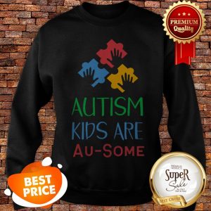 Nice Autism Awareness Syndrome Sweatshirt