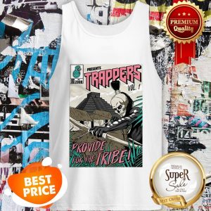 Nice Trappers Vol Provide For The Tribe Tank Top