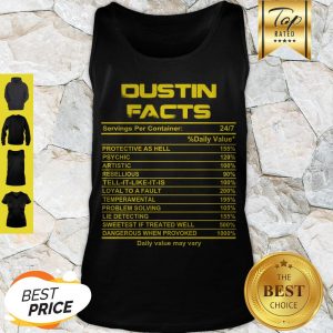 Official Dustin Facts Servings Per Container Daily Value May Vary Tank Top