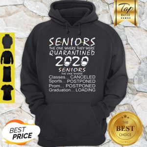 Official Seniors Quarantined 2020 Seniors The One Where Classes Canceled Sports Postponed Hoodie