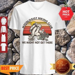 Pretty Mushroom Sloth Mycologist Hiking Club We Might Not Get There V-neck