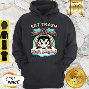 Pretty Possum Badger Eat Trash Hail Satan Hoodie