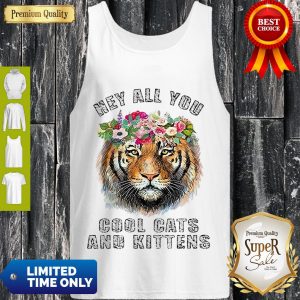Cute Joe Exotic Tiger King Hey All You Cool Cats And Kittens Tank Top