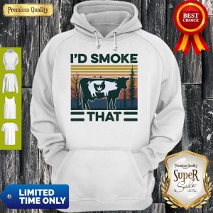 Awesome I’d Smoke That Vintage Hoodie