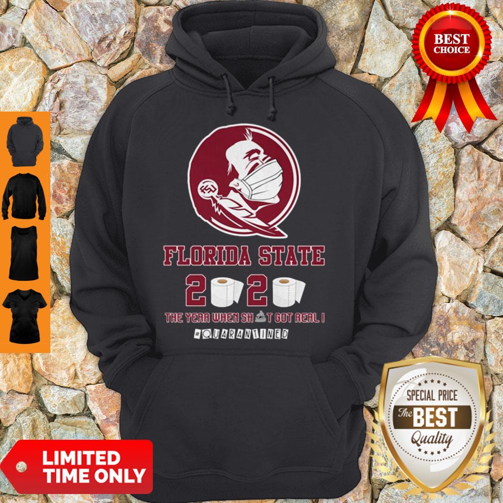 Hot Florida State Seminoles 2020 The Year Where Shit Got Real Quarantined Hoodie Hot Florida State Seminoles 2020 The Year Where Shit Got Real Quarantined Hoodie