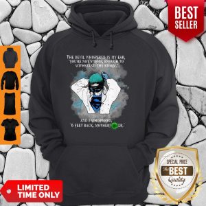 Nice Superhero Nurse And I Whispered 6 Feet Back Motherfucker Hoodie