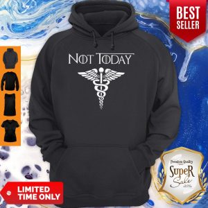 Nice Not Today Nurse Life Symbol Hoodie