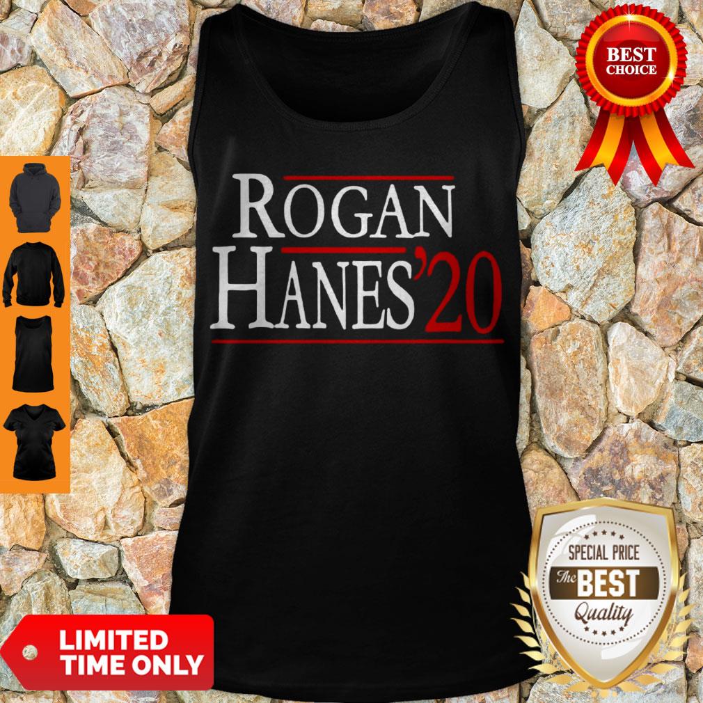 Nice Rogan Hanes 2020 Tank Top Nice Rogan Hanes 2020 Tank Top
