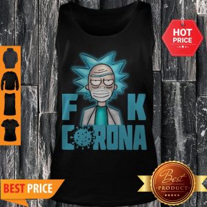 Official Rick And Morty Fuck Corona Tank Top