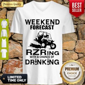 Official Weekend Forecast Rzring With A Chance Of Drinking V-neck