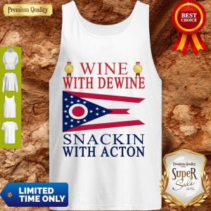 Ohio State Flag Wine With Dewine Snackin With Acton Tank Top