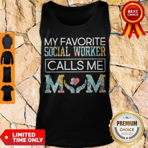 Premium My Favorite Social Worker Calls Me Mom Floral Tank Top