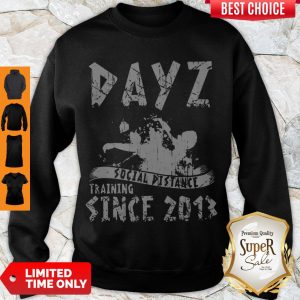 Hot Dayz Social Distance Training Since 2013 Coronavirus Sweatshirt