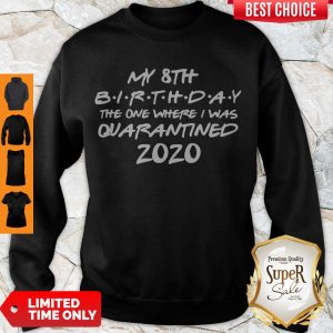 Good Birthday Quarantine Shirt Social Distancing Birthday Gift Social Distancing Sweatshirt