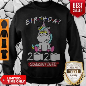 Hot Unicorn Birthday 2020 Quarantined Sweatshirt