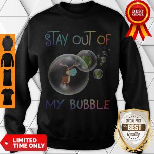 Cute Reindeer Stay Out Of My Bubble Coronavirus Sweatshirt