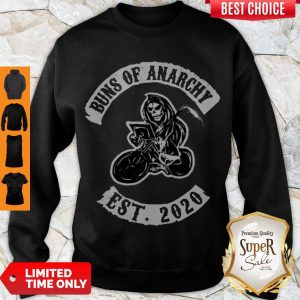 Hot Buns Of Anarchy Est 2020 Death Rider Sweatshirt