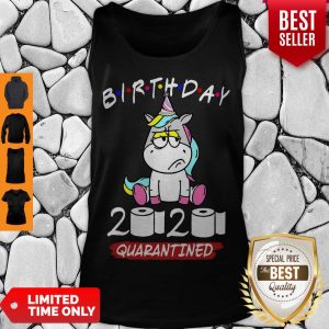 Hot Unicorn Birthday 2020 Quarantined Tank Top