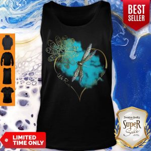 Cute Dragonfly We Rise By Lifting Others Tank Top