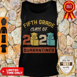 Top Fifth Grade Class Of 2020 Toilet Paper Quarantined Vintage Tank Top