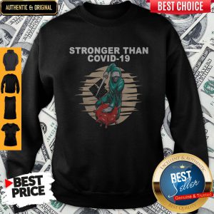 Baseball Stronger Than Covid 19 Kill The Virus Sweatshirt