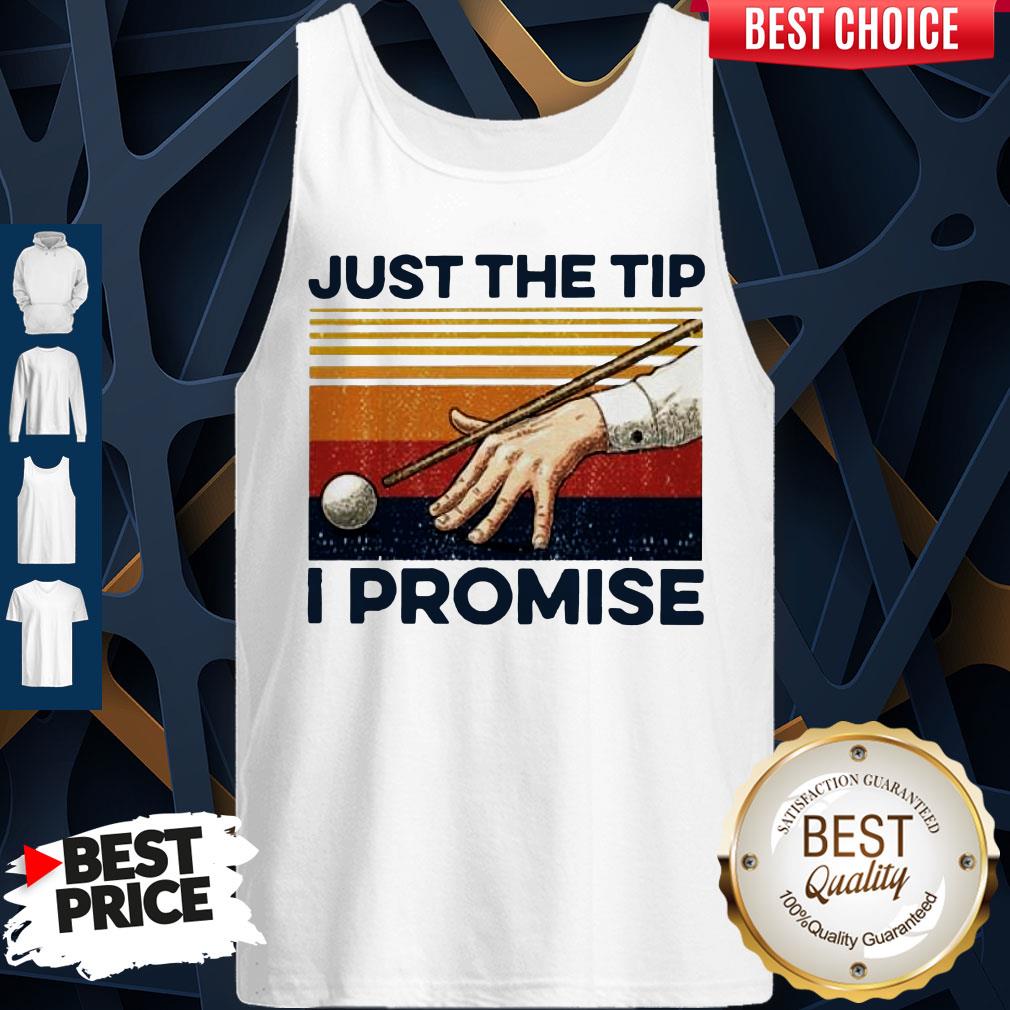 Billiards Just The Tip I Promise Vintage Tank Top Billiards Just The Tip I Promise Vintage Tank Top