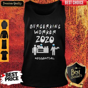 Burger King Worker 2020 Essential Tank Top