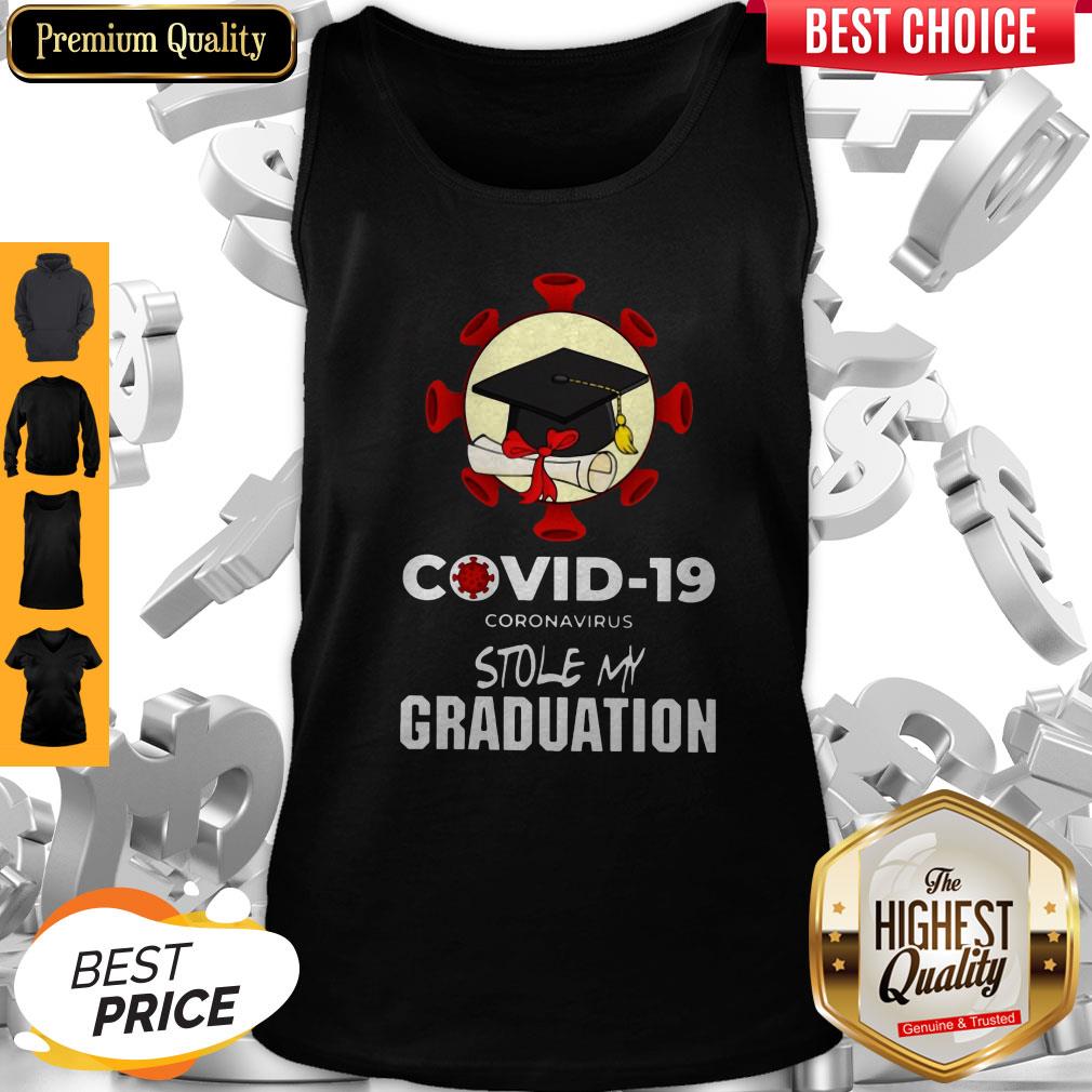 Covid 19 Coronavirus Stole My Graduation Shirt Classic T-Tank Top Covid 19 Coronavirus Stole My Graduation Shirt Classic T-Tank Top