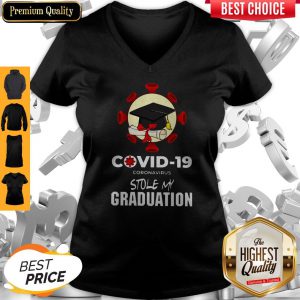 Covid 19 Coronavirus Stole My Graduation Shirt Classic T-V-neck