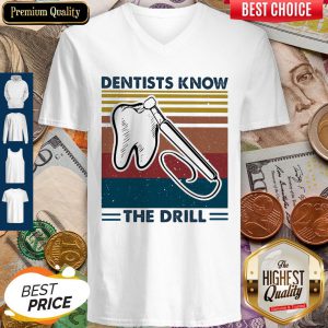Dentists Know The Drill Vintage V-neck