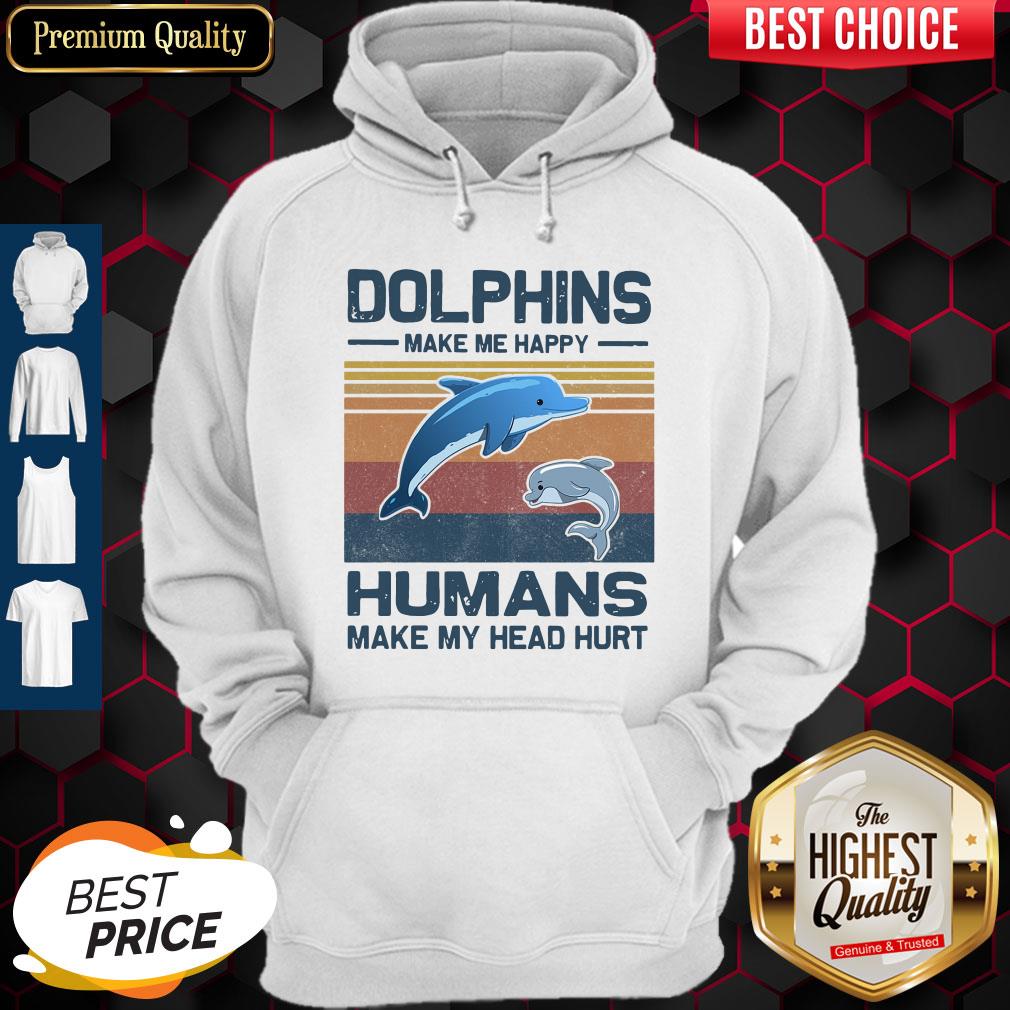 Dolphins Make Me Happy Humans Make My Head Hurt Classic T-Hoodie Dolphins Make Me Happy Humans Make My Head Hurt Classic T-Hoodie