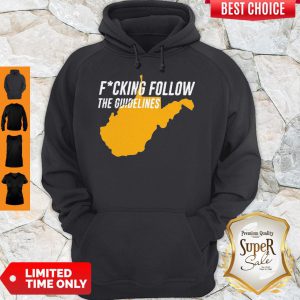 Fucking Follow The Guidelines Hoodie