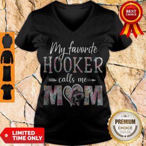Good Flora My Favorite Hooker Calls Me Mom V-neck