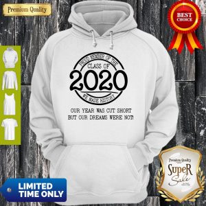 Good Proud Member Of The Class Of 2020 Coronavirus Our Year Was Cut Short Hoodie