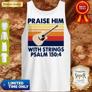 Guitar Praise Him With Strings Psalm 1504 Vintage Tank Top