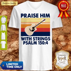 Guitar Praise Him With Strings Psalm 1504 Vintage V-neck