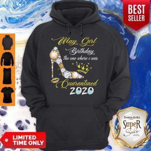 High Heel May Girl Birthday The One Where I Was Quarantined 2020 Hoodie
